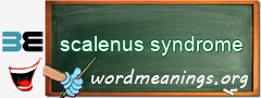 WordMeaning blackboard for scalenus syndrome